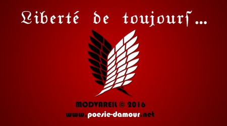 LIBERTE DE TOUJOURS